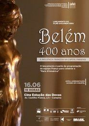 Poster Belém 400 anos: A influência francesa na capital paraense 2016