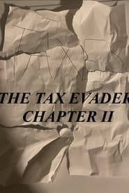 The Tax Evader Chapter II 2022