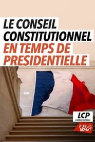 Poster Le Conseil Constitutionnel en temps de présidentielle