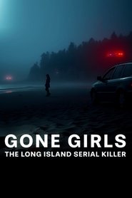 Gone Girls: The Long Island Serial Killer (2025)