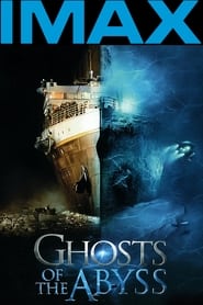 Ghosts of the Abyss 2003 Full Movie Download BluRay English | BluRay 1080p 9GB 4GB 2GB 720p 830MB 480p 250MB