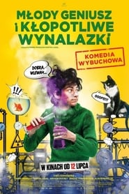 Młody geniusz i kłopotliwe wynalazki (2018)