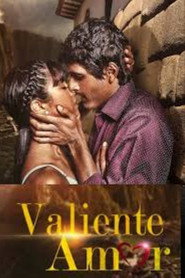 Valiente Amor (2016)