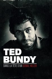 Ted Bundy : Entretien avec un serial killer streaming