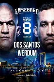 Poster Gamebred Fighting Championship 5: Dos Santos vs. Werdum