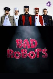 Bad Robots постер