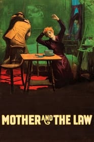 The Mother and the Law постер