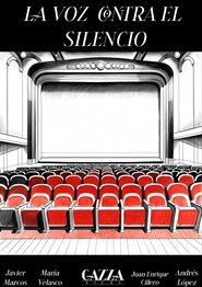 La voz contra el silencio 2025 Бесплатан неограничен приступ