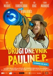 Drugi dnevnik Pauline P. 2025 Δωρεάν απεριόριστη πρόσβαση