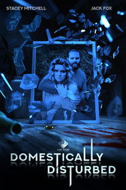 Domestically Disturbed