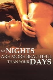Lk21 My Nights Are More Beautiful Than Your Days (1989) Film Subtitle Indonesia Streaming / Download
