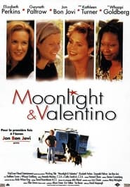 Moonlight et Valentino streaming