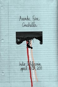 Arcade Fire: Coachella 2011