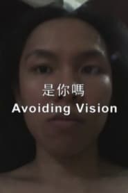 Avoiding Vision