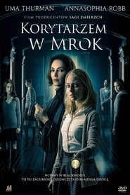 Korytarzem w mrok (2018)