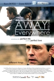 Watch Away from Everywhere Full Movie Online 2017