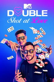 Double Shot at Love with DJ Pauly D & Vinny постер