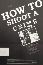 Poster How to Shoot a Crime