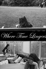 Where Time Lingers постер