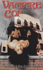 Vampire Cop 1990