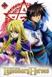 The Legend of the Legendary Heroes Season 1 Episode 4