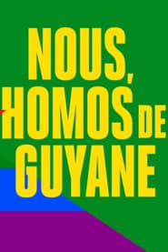 Nous, homos de Guyane