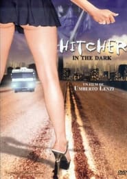 Hitcher in the Dark streaming