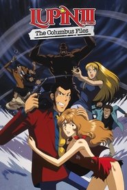 Lupin the Third: The Columbus Files постер