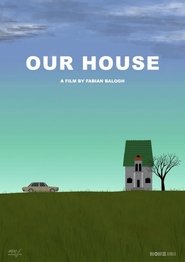 Poster Our House 2018