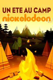 Un été au camp Nickelodeon streaming