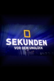 Sekunden vor dem Ungl&uuml;ck (2005)