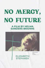 No Mercy, No Future