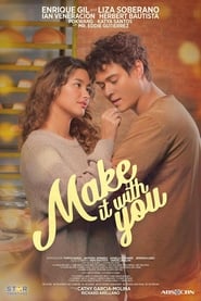 Make It with You постер