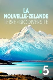 La Nouvelle-Zélande, terre de biodiversité (2021)