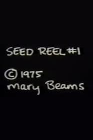 Seed Reel #1