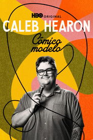 Dónde Ver Caleb Hearon: cómico modelo (2025) Online Gratis