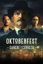 Oktoberfest: Sangre y cerveza