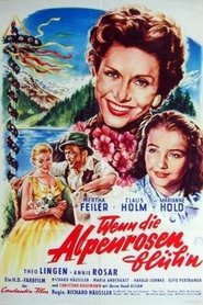 Poster Wenn die Alpenrosen blüh'n 1955