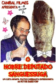 Poster O Nobre Deputado Sanguessuga