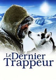 watch Le dernier trappeur now