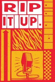 Rip It Up (2018) Rip It Up (2018)
