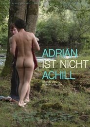 Adrian ist nicht Achill постер