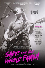 Safe for the Whole Family: How to Make a Christian Superstar