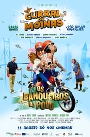 كامل اونلاين Curral de Moinas – Os Banqueiros do Povo 2022 مشاهدة فيلم مترجم