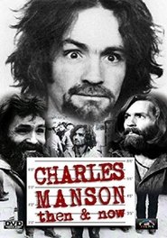 Poster Charles Manson Then & Now