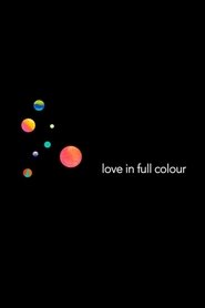Poster Love in Full Colour 2015