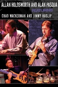 Poster Allan Holdsworth and Alan Pasqua - Live at Yoshi's 2007