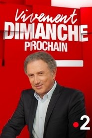 Poster Vivement dimanche prochain - Season 6 Episode 31 : Episode 31 2020