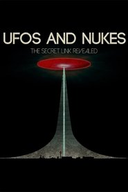 UFOs and Nukes - The Secret Link Revealed (2016)