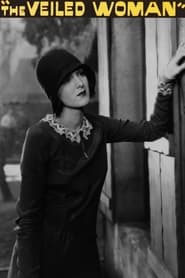 The Veiled Woman 1929